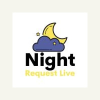 Night Request Live